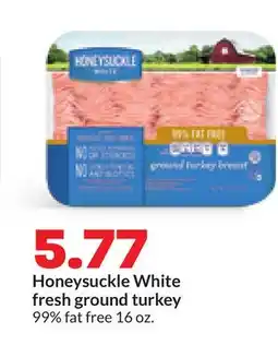 Hy-Vee Honeysuckle White Fresh Ground Turkey offer