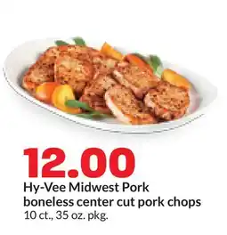 Hy-Vee Hy-Vee Midwest Pork boneless center cut pork chops offer