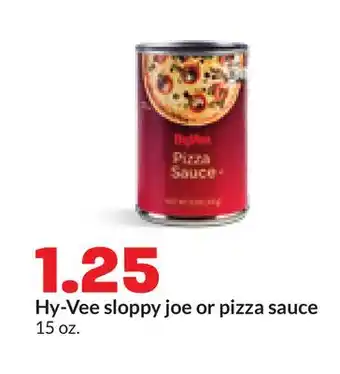 Hy-Vee Hy-Vee sloppy joe or pizza sauce offer