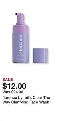 Ulta Beauty florence by mills Clear The Way Clarifying Face Wash offer