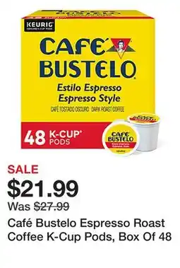 Office Depot Café Bustelo Espresso Roast Coffee K-Cup Pods, Box Of 48 offer