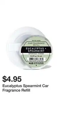 Bath & Body Works Eucalyptus Spearmint Car Fragrance Refill offer