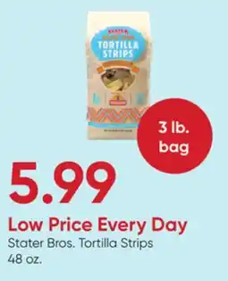Stater Bros Stater Bros. Tortilla Strips offer