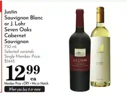 Pavilions Justin Sauvignon Blanc or J. Lohr Seven Oaks Cabernet Sauvignon offer