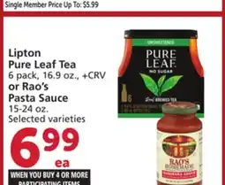 Vons Lipton Pure Leaf Tea 6 pack, 16.9 oz., + CRV or Rao's Pasta Sauce 15-24 oz offer
