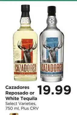 Food 4 Less Cazadores Reposado or White Tequila offer