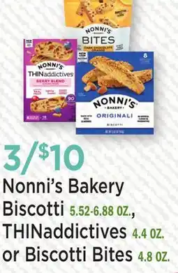 Heinen's Nonni's Bakery Biscotti 5.52-6.88 OZ., THINaddictives 4.4 OZ. or Biscotti Bites 4.8 OZ offer