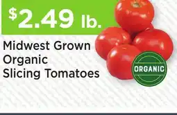 Heinen's Midwest Grown Organic Slicing Tomatoes offer