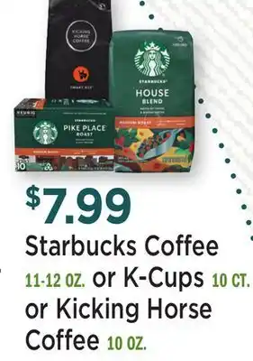 Heinen's Starbucks Coffee 11-12 OZ. or K-Cups 10 CT. or Kicking Horse Coffee 10 OZ offer