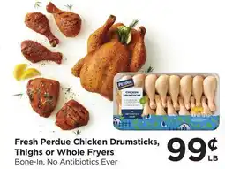 Food 4 Less Fresh Perdue Chicken Drumsticks, Thighs or Whole Fryers offer