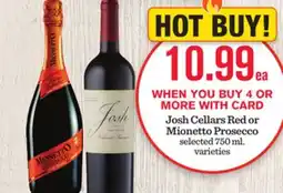 Mariano's Josh Cellars Red or Mionetto Prosecco offer