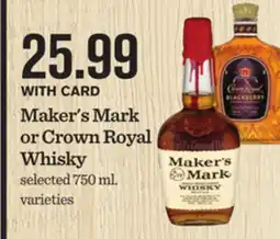 Mariano's Maker's Mark or Crown Royal Whisky offer