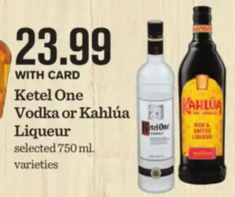 Mariano's Ketel One Vodka or Kahlúa Liqueur offer