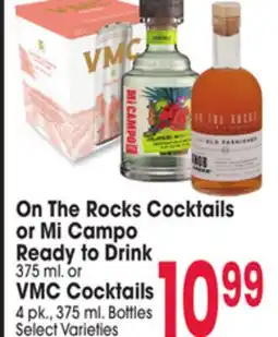 Jewel-Osco On The Rocks Cocktails or Mi Campo Ready to Drink 375 ml. or VMC Cocktails 4 pk., 375 ml. Bottles offer