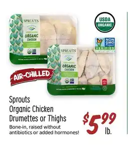 Sprouts Farmers Market Sprouts Organic Chicken Drumettes or Thighs offer