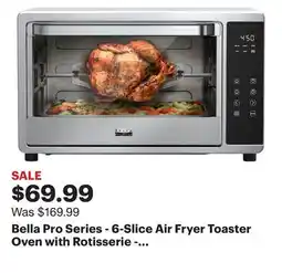 Best Buy Bella Pro Series - 6-Slice Air Fryer Toaster Oven with Rotisserie - Stainless Steel offer