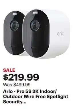 Best Buy Arlo - Pro 5S 2K Indoor/Outdoor Wire Free Spotlight Security Camera- 2 Camera - White offer