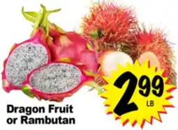 Superior Grocers Dragon Fruit or Rambutan offer