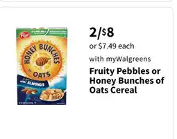 Walgreens Fruity Pebbles or Honey Bunches of Oats Cereal offer