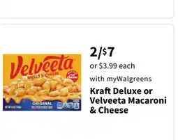 Walgreens Kraft Deluxe or Velveeta Macaroni & Cheese offer