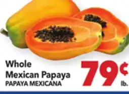 Vallarta Supermarkets Whole Mexican Papaya / PAPAYA MEXICANA offer