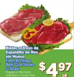 El Super Fresh Fresh Boneless Beef Clod Steaks or Roast offer