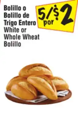 El Super White or Whole Wheat Bolillo offer