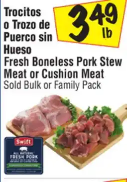 El Super Fresh Boneless Pork Stew Meat or Cushion Meat offer