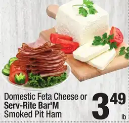 Super King Markets Domestic Feta Cheese or Serv-Rite Bar'M Smoked Pit Ham offer