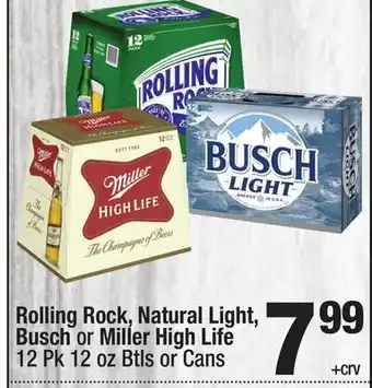 Super King Markets Rolling Rock, Natural Light, Busch or Miller High Life offer