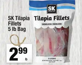 Super King Markets SK Tilapia Fillets offer