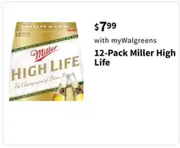 Walgreens 12-Pack Miller High Life offer