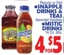 Bravo Supermarkets • SNAPPLE DRINKS & TEAS •MISTIC DRINKS 16 Oz, Btls offer