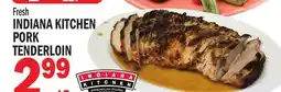 C Town INDIANA KITCHEN PORK TENDERLOIN offer