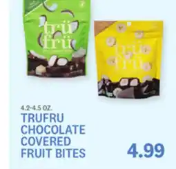 Kings Food Markets TRUFRU CHOCOLATE COVERED FRUIT BITES offer
