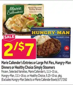 Stop&Shop Marie Callender's Entrées or Large Pot Pies, Hungry-Man Dinners or Healthy Choice Simply Steamers offer