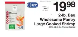 The Fresh Grocer 2-lb. Bag Wholesome Pantry Large Cooked Shrimp offer