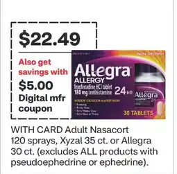CVS Adult Nasacort 120 sprays, Xyzal 35 ct. or Allegra 30 ct offer