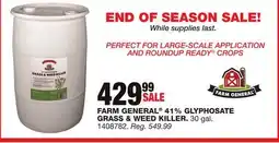 Blain's Farm & Fleet FARM GENERAL 41% GLYPHOSATE GRASS & WEED KILLER offer