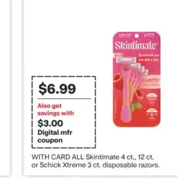 CVS ALL Skintimate 4 ct., 12 ct. or Schick Xtreme 3 ct. disposable razors offer