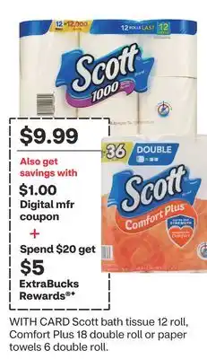 CVS Scott bath tissue 12 roll, Comfort Plus 18 double roll or paper towels 6 double roll offer