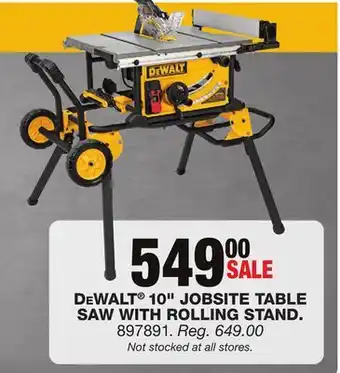 Blain's Farm & Fleet DeWALT 10 JOBSITE TABLE SAW WITH ROLLING STAND offer