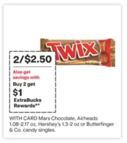 CVS Mars Chocolate, Airheads 1.08-2.17 oz, Hershey's 1.3-2 oz or Butterfinger & Co. candy singles offer