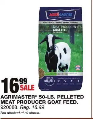 Blain's Farm & Fleet AGRIMASTER 50-LB. PELLETED MEAT PRODUCER GOAT FEED offer