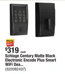 The Home Depot Schlage Century Matte Black Electronic Encode Plus Smart WiFi Deadbolt with Alarm offer