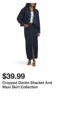 TJ Maxx Cropped Denim Shacket And Maxi Skirt Collection offer