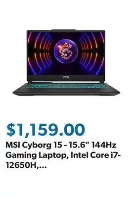 Sam's Club MSI Cyborg 15 - 15.6 144Hz Gaming Laptop, Intel Core i7-12650H, 16GB DDR5, 1TB NVME SSD, Windows 11 offer