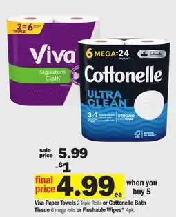 Meijer Viva Paper Towels 2 Triple Rolls or Cottonelle Bath Tissue 6 mega rolls or Flushable Wipes* 4pk offer