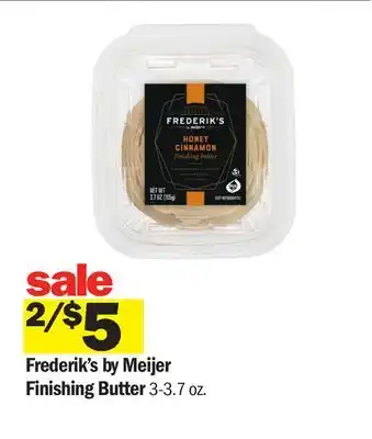 Meijer Frederik's by Meijer Finishing Butter offer