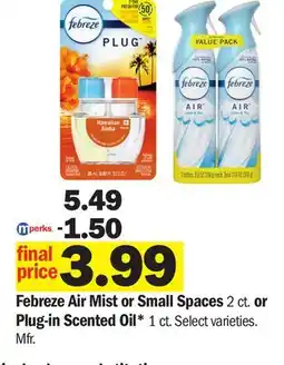 Meijer Febreze Air Mist or Small Spaces 2 ct. or Plug-in Scented Oil* 1 ct offer